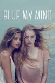 Blue My Mind 2017 on netflix