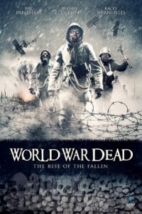 World War Dead: Rise of the Fallen 2015 on netflix