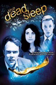 The Dead Sleep 2010 on netflix