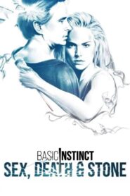 Basic Instinct: Sex, Death & Stone 2020 on netflix