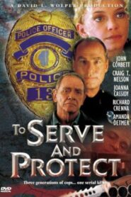 To Serve and Protect 1999 on netflix
