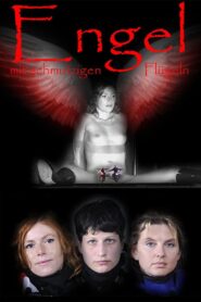 Angels with Dirty Wings 2009 on netflix