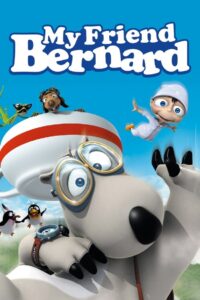 My Friend Bernard 2007 on netflix