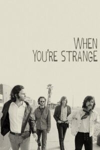 When You’re Strange 2010 on netflix