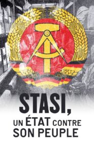 Stasi, un État contre son peuple 2021 on netflix