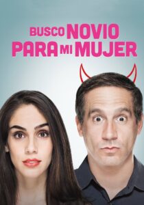 Busco novio para mi mujer 2016 on netflix