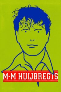 Marc-Marie Huijbregts: M-M Huijbregts 2002 on netflix