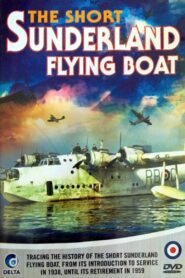 The Short Sunderland Flying Boat 2010 on netflix