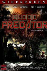 Blood Predator 2007 on netflix