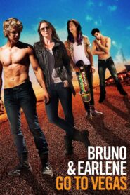 Bruno & Earlene Go to Vegas 2013 on netflix