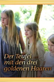 Der Teufel mit den drei goldenen Haaren 2013 on netflix