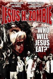 Jesus H. Zombie 2006 on netflix