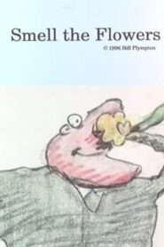 Smell the Flowers 1996 on netflix