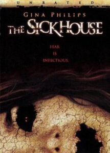 The Sickhouse 2008 on netflix
