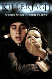 Killerjagd – Schrei wenn du dich traust 2010 on netflix