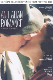 An Italian Romance 2004 on netflix