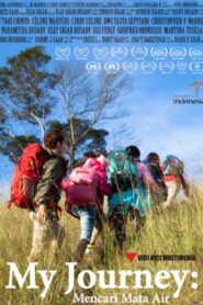 My Journey: Mencari Mata Air 2016 on netflix