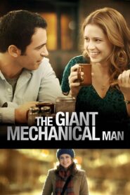 The Giant Mechanical Man 2012 on netflix