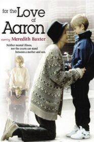 For the Love of Aaron 1994 on netflix