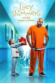 Lucy Shimmers and the Prince of Peace 2020 on netflix
