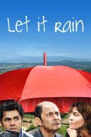 Let It Rain 2008 on netflix