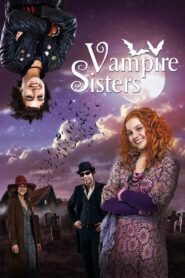 Vampire Sisters 2012 on netflix