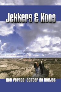 Jekkers & Koos: Het Verhaal achter de Liedjes 1999 on netflix