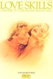 Love Skills: A Guide to the Pleasures of Sex 1984 on netflix