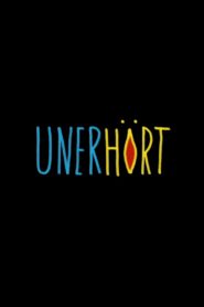 Unerhört 2020 on netflix