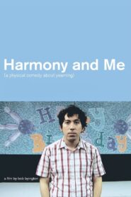 Harmony and Me 2010 on netflix