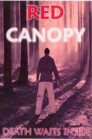 Red Canopy 2006 on netflix