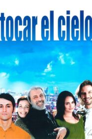 Touch the Sky 2007 on netflix