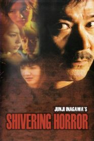 Junji Inagawa’s Shivering Horror 2005 on netflix