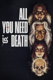 All You Need Is Death 2024 on netflix