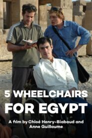 Five Wheelchairs for Egypt 2008 on netflix