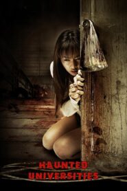 Haunted Universities 2009 on netflix