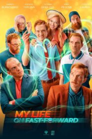 My Life on Fast-Forward 2022 on netflix