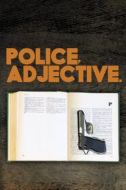Police, Adjective 2010 on netflix