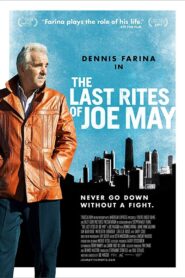 The Last Rites of Joe May 2011 on netflix
