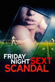 Friday Night Sext Scandal 2024 on netflix