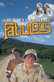 50 Ways of Saying Fabulous 2005 on netflix