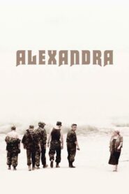 Alexandra 2007 on netflix