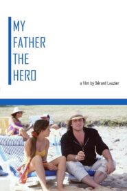 My Father the Hero 1991 on netflix
