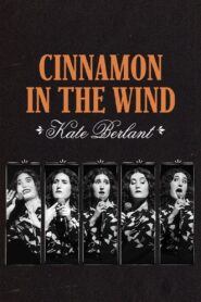 Kate Berlant: Cinnamon in the Wind 2022 on netflix