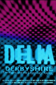 Delia Derbyshire: The Myths And Legendary Tapes 2020 on netflix