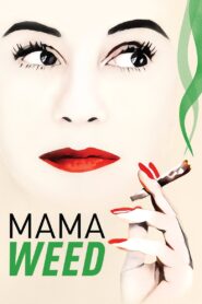 Mama Weed 2020 on netflix