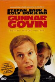 Gunnar Govin – en man, en röst, en resa 2003 on netflix