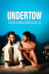 Undertow 2009 on netflix