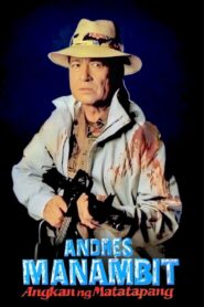 Andres Manambit: Angkan Ng Matatapang 1992 on netflix