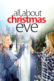 All About Christmas Eve 2012 on netflix